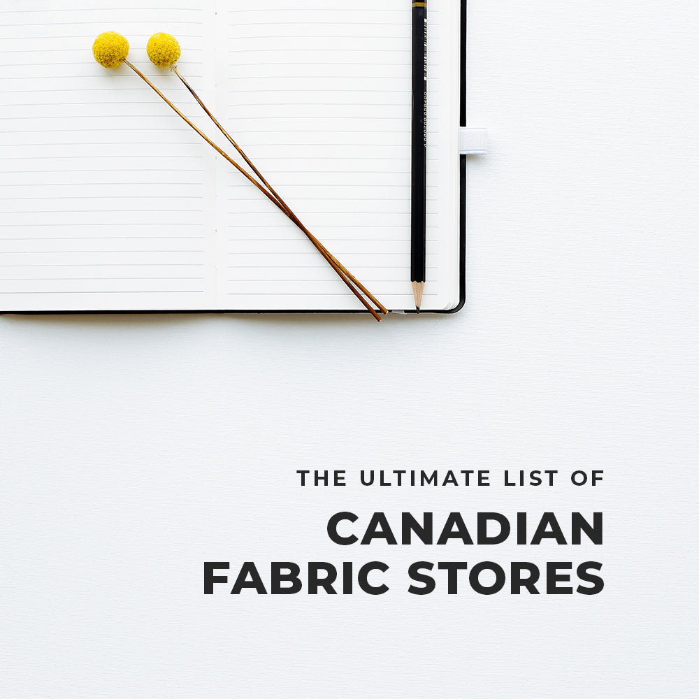 The Ultimate List of Canadian Fabric Stores