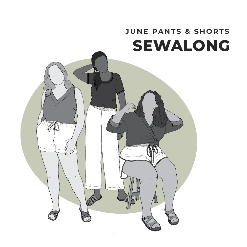 June Shorts and Pants Sewalong Video - Helen's Closet Patterns Blog