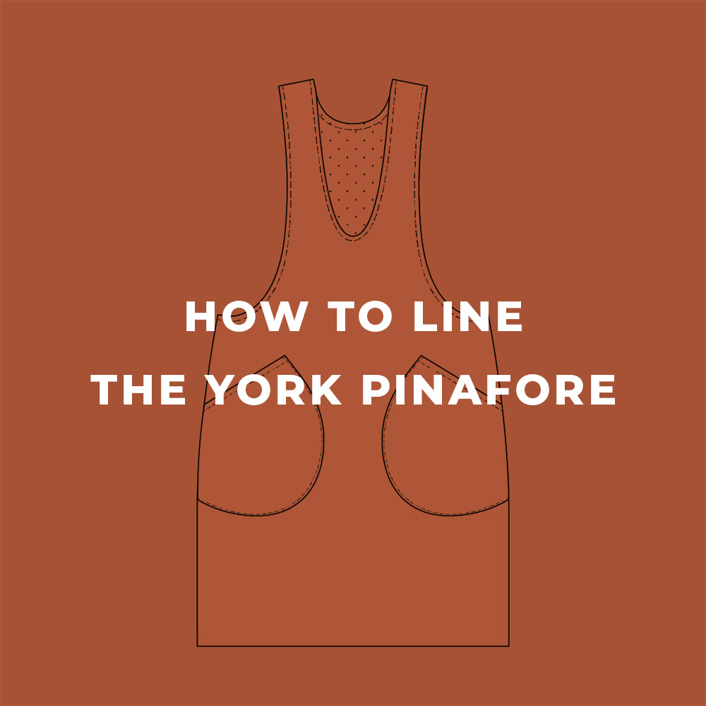 How to Line the York Pinafore Tutorial - Helen's Closet Blog