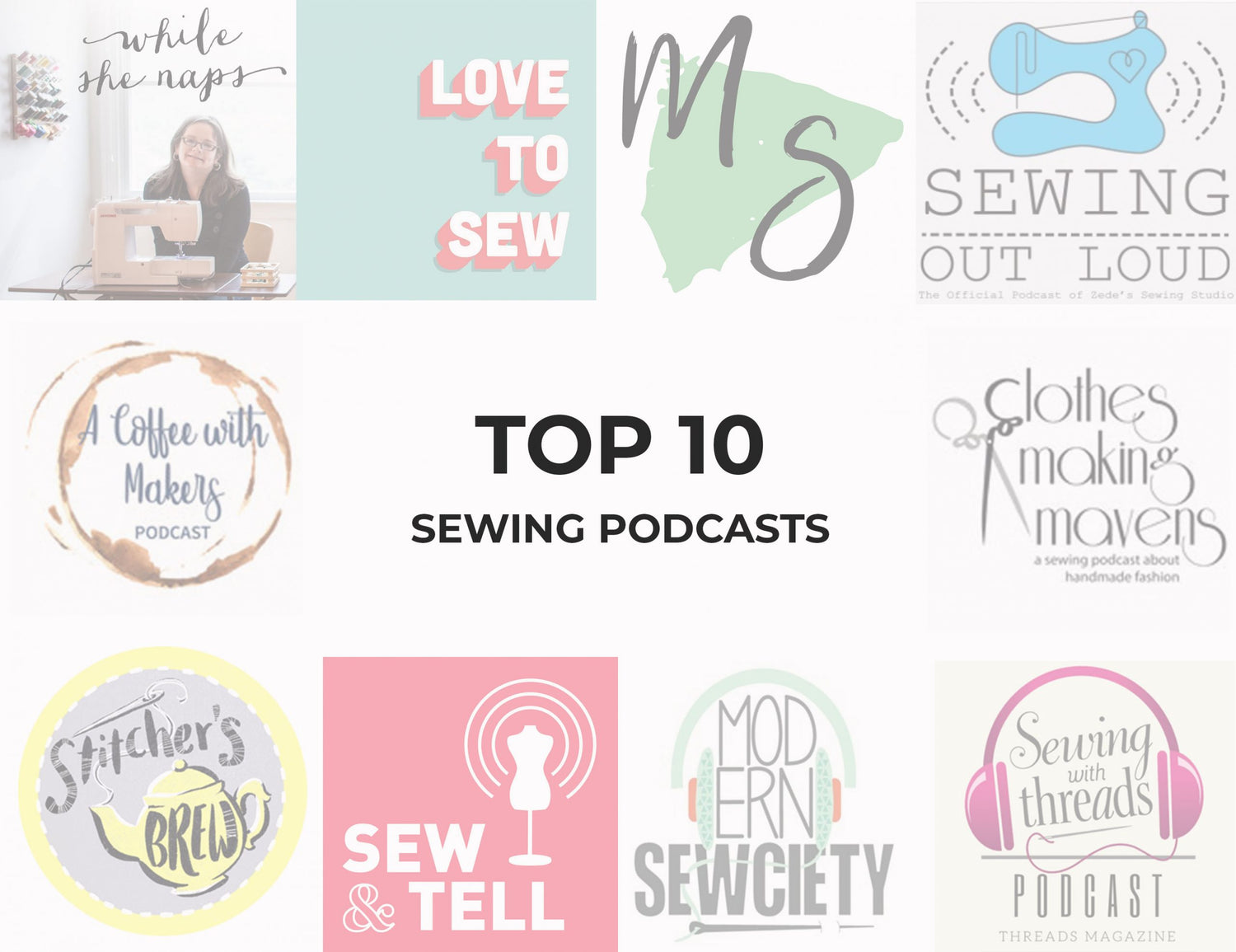 Top 10 Sewing Podcasts